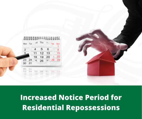 Increased Notice Period for Residential Repossessions