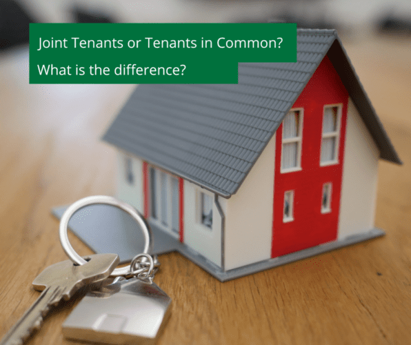 Joint Tenants or Tenants in Common?