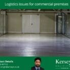 Logistics issues for commercial premises – keeping goods moving