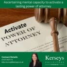 Ascertaining mental capacity to activate a lasting power of attorney