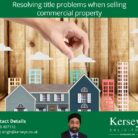 Resolving title problems when selling commercial property