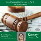 Court fees set to increase in April for family cases